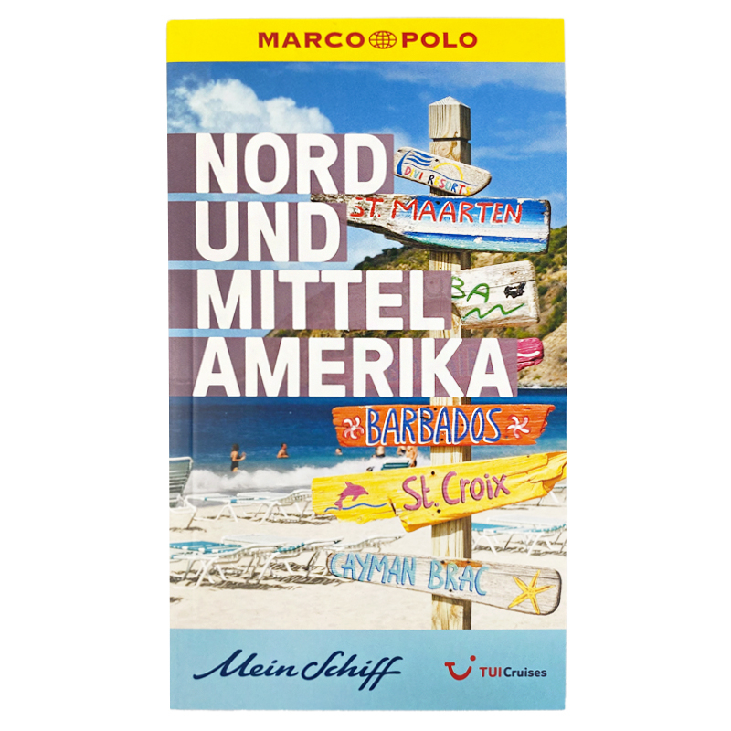 Mein Schiff Marco Polo Reiseführer 2024 – Nord- und Mittelamerika